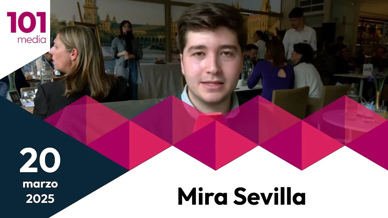 ️Mira Sevilla | La vida social, cultural, deportiva y cofrade de Sevilla | 20 de marzo